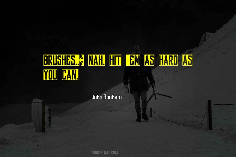 Hit Em Up Quotes #246522