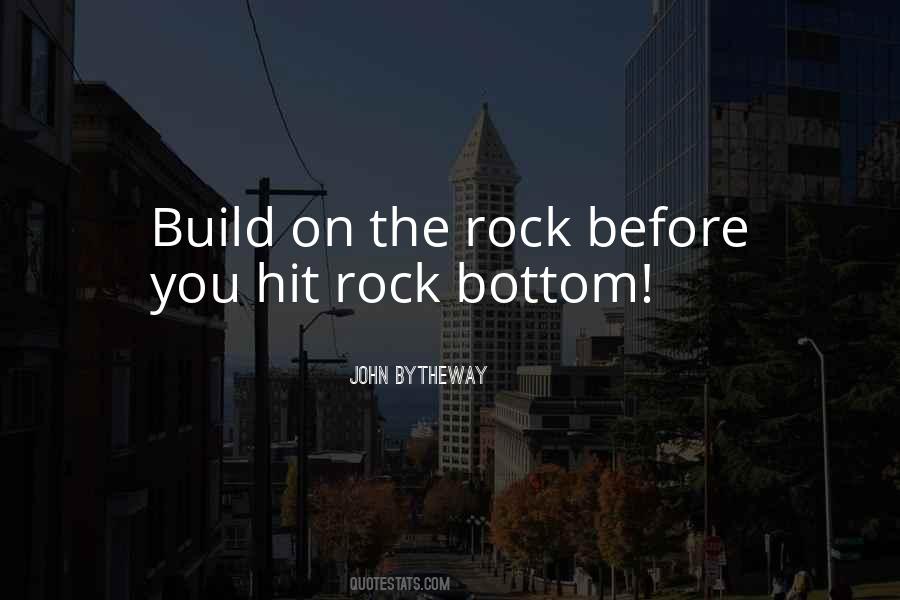 Hit Rock Bottom Quotes #841321