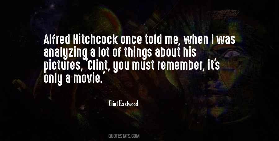 Hitchcock Movie Quotes #1278567