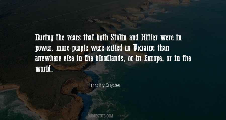 Hitler Ukraine Quotes #1360169