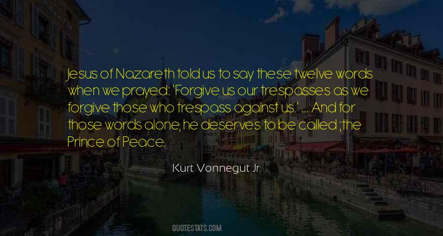 Quotes About Forgiveness And Peace #1065027