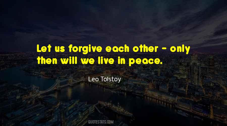 Quotes About Forgiveness And Peace #1420311