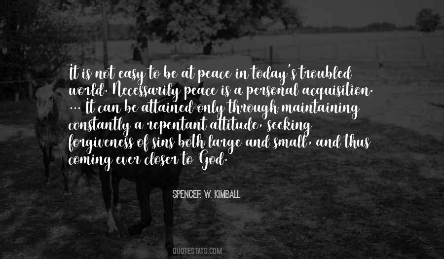 Quotes About Forgiveness And Peace #1466306
