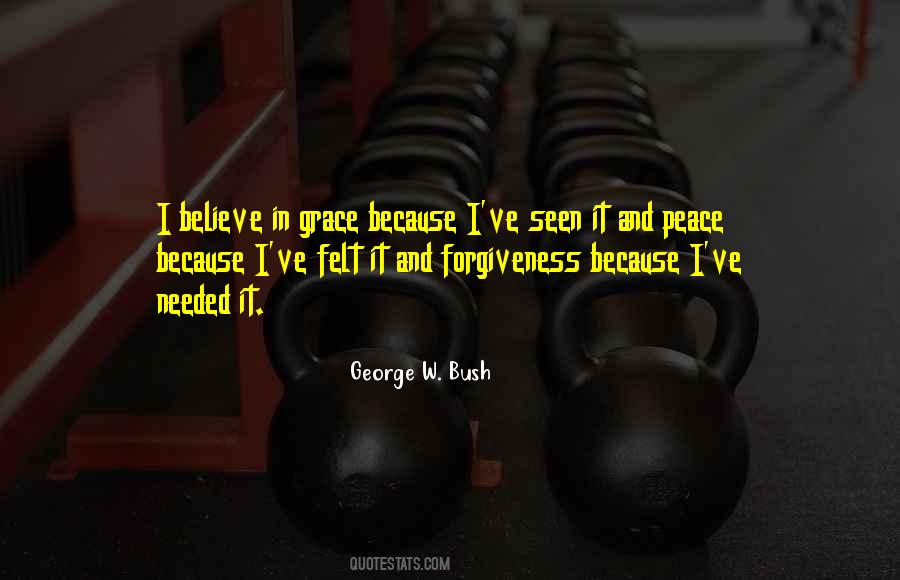 Quotes About Forgiveness And Peace #1764467