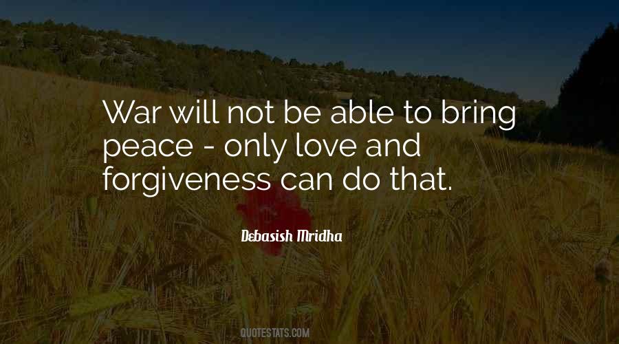 Quotes About Forgiveness And Peace #191586