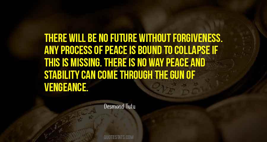 Quotes About Forgiveness And Peace #662915