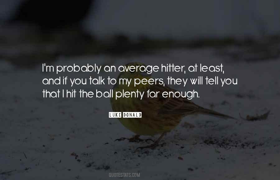 Hitter Quotes #943233