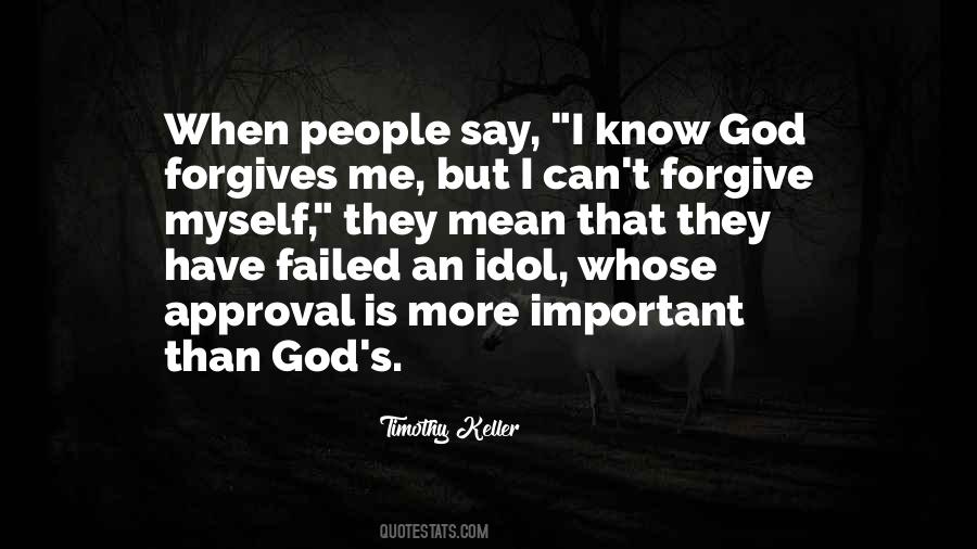 Quotes About Forgive Me God #1101258