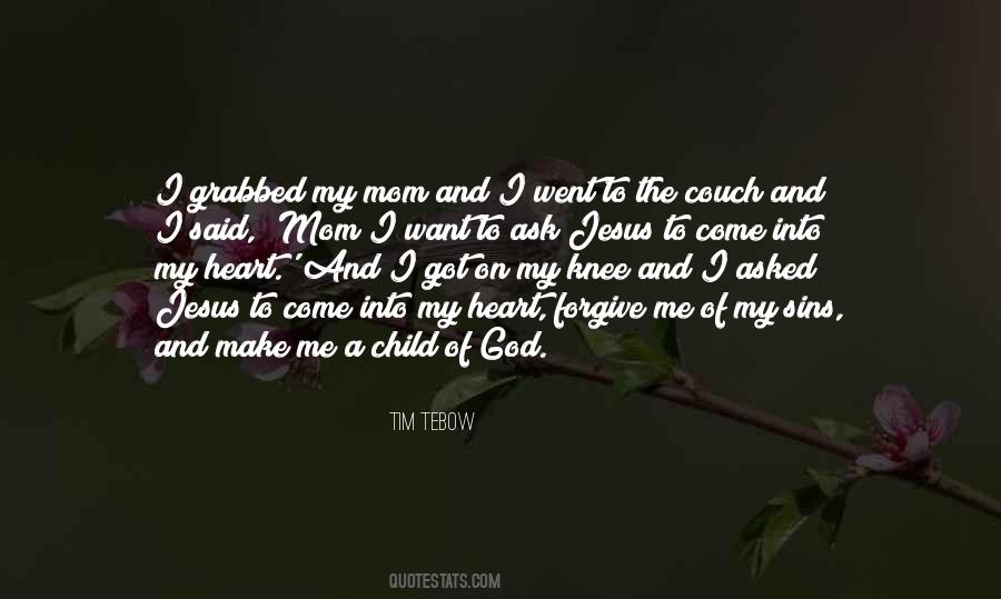 Quotes About Forgive Me God #1415510