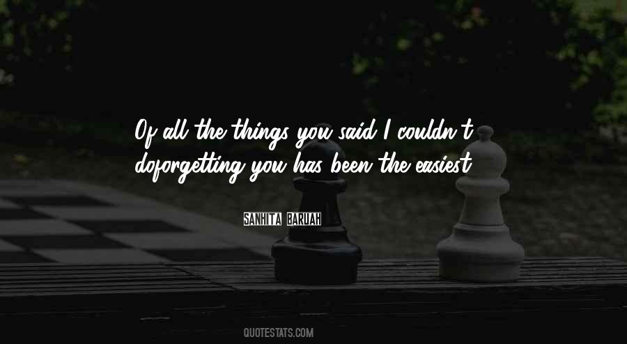 Quotes About Forgetting You #556805