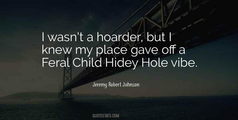 Hoarder Quotes #1809450