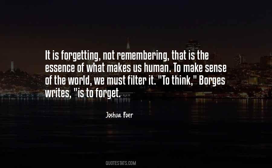 Quotes About Forgetting The World #721863