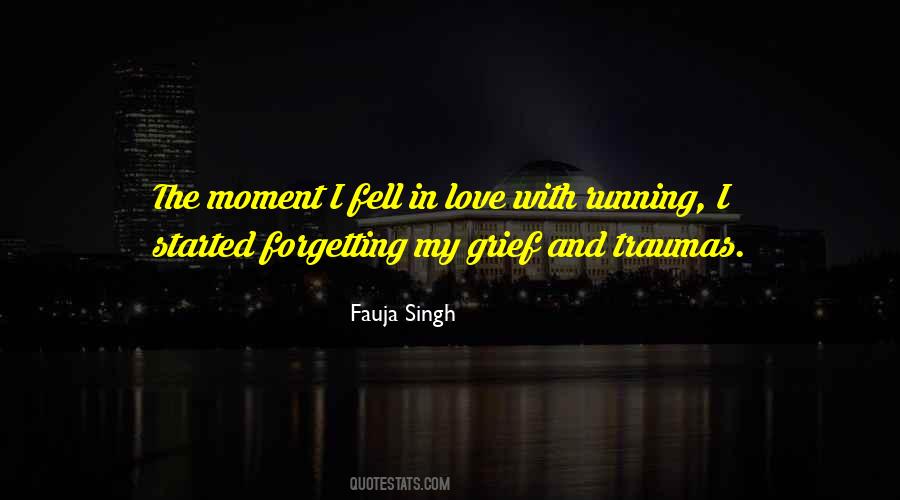 Quotes About Forgetting Love #1737772