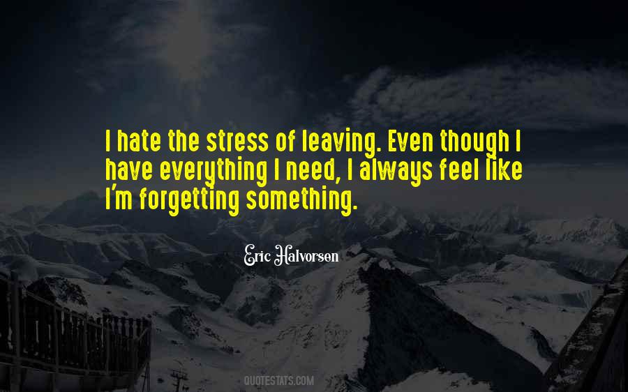 Quotes About Forgetting Everything #1208745
