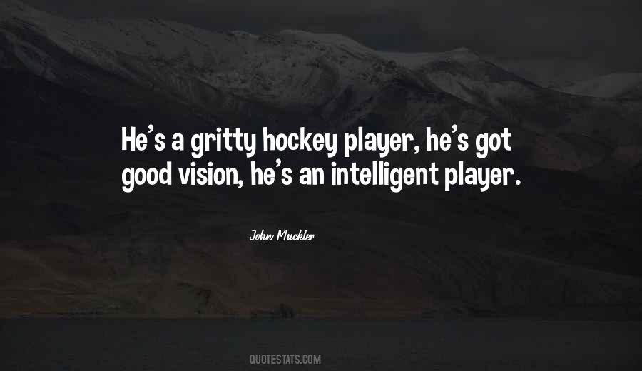 Hockey Player Quotes #1063065