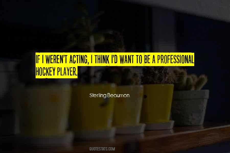 Hockey Player Quotes #1524728