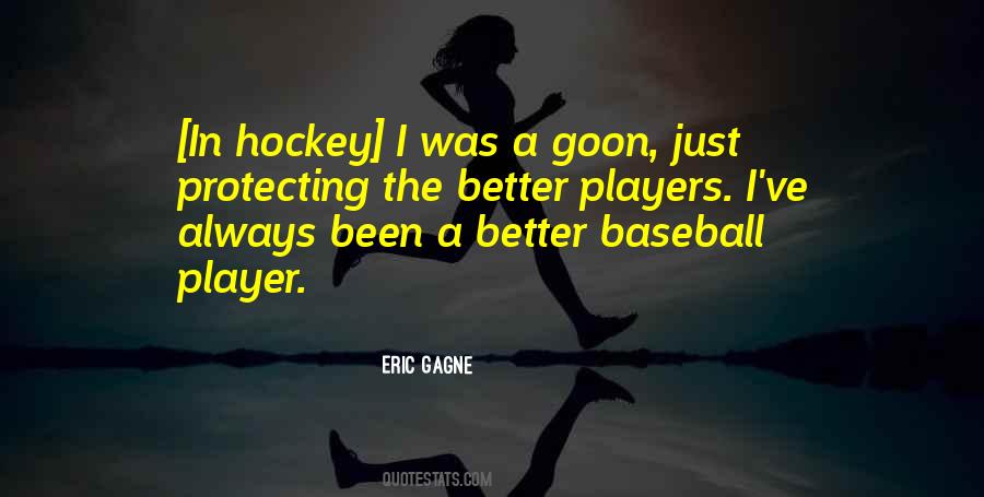 Hockey Player Quotes #5062
