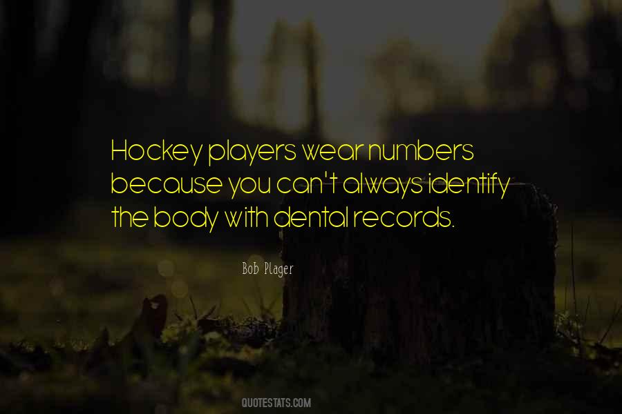 Hockey Player Quotes #722448