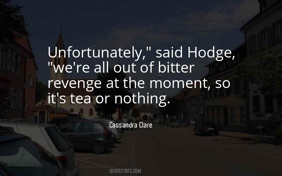 Hodge Quotes #358892