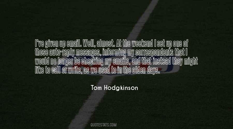 Hodgkinson Quotes #1234110