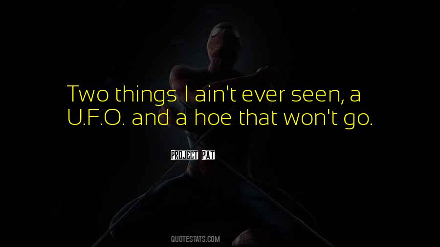 Hoe Quotes #1850534