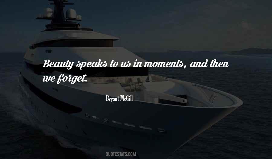 Quotes About Forgetfullness #861387