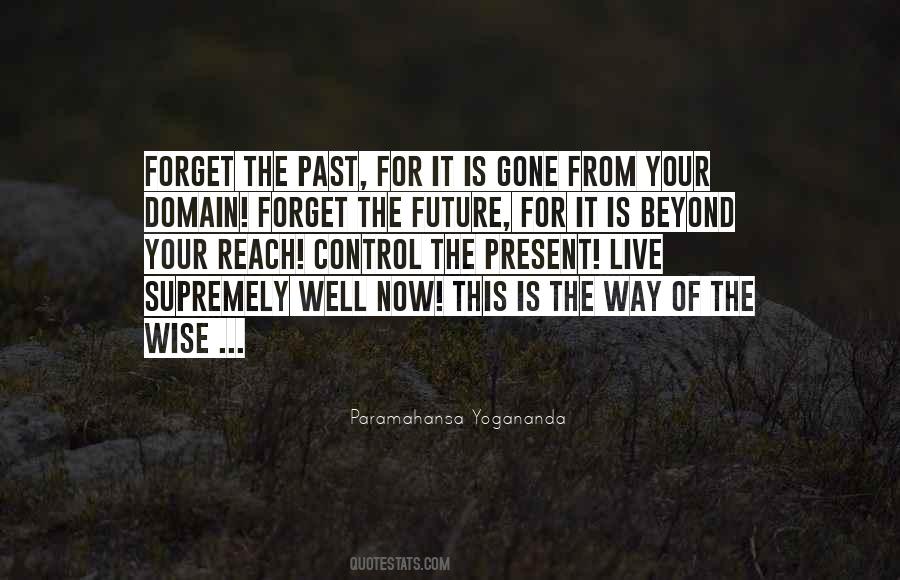 Quotes About Forget The Past #1279265