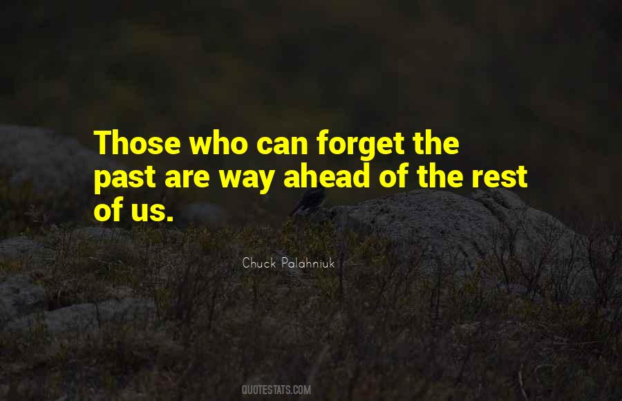 Quotes About Forget The Past #1806606
