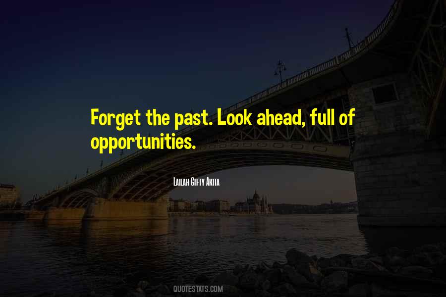 Quotes About Forget The Past #660838