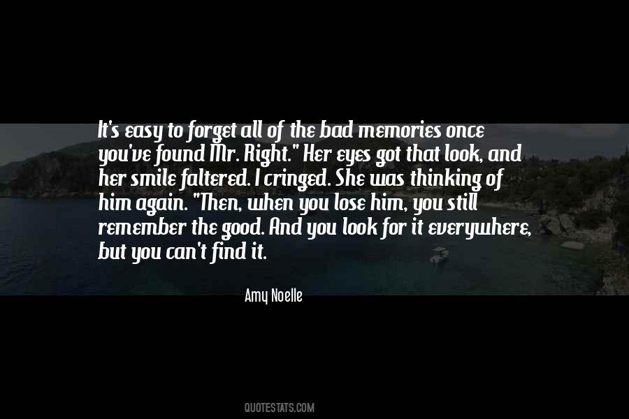 Quotes About Forget Memories #1205692