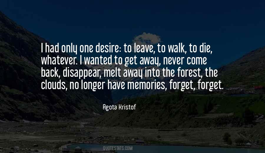 Quotes About Forget Memories #161582