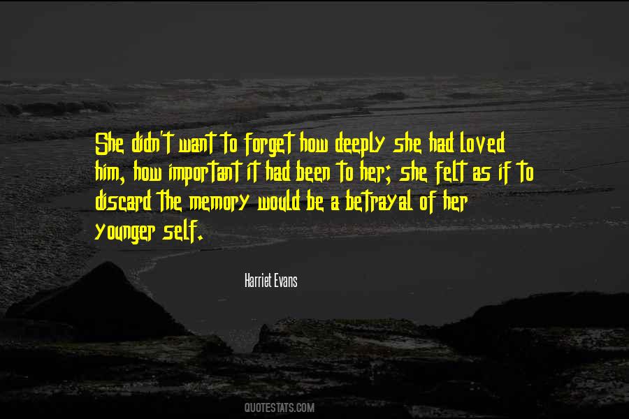 Quotes About Forget Memories #219849