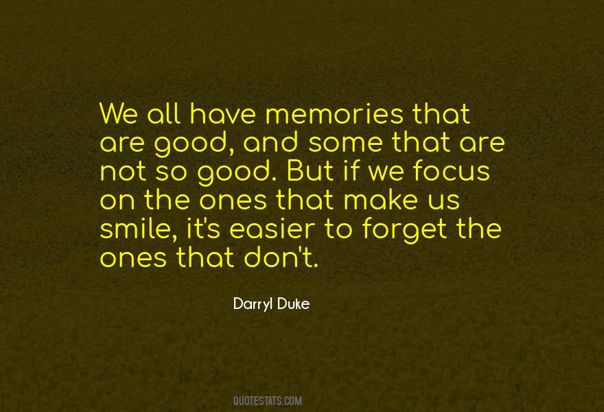 Quotes About Forget Memories #288631