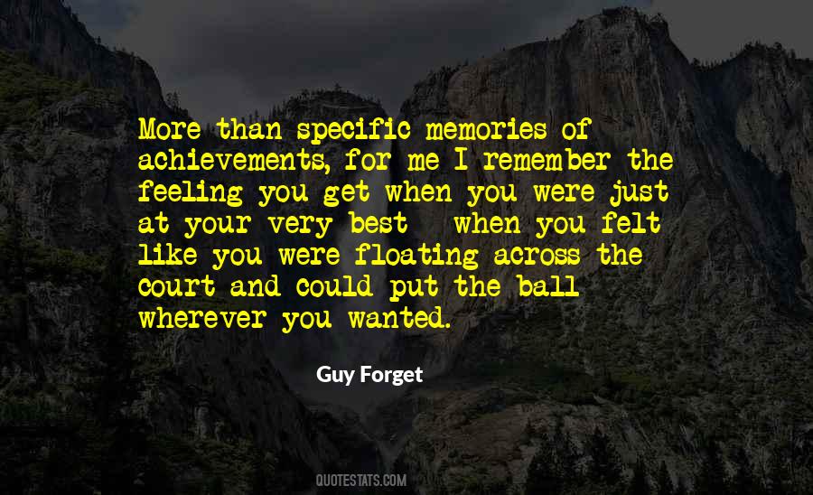 Quotes About Forget Memories #369867