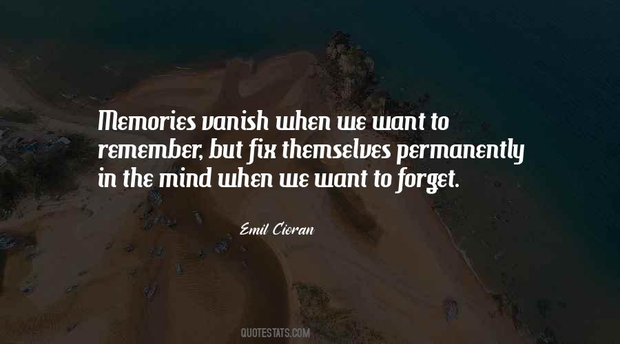 Quotes About Forget Memories #519226