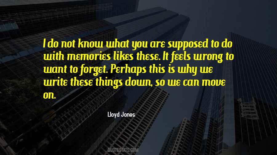 Quotes About Forget Memories #758691