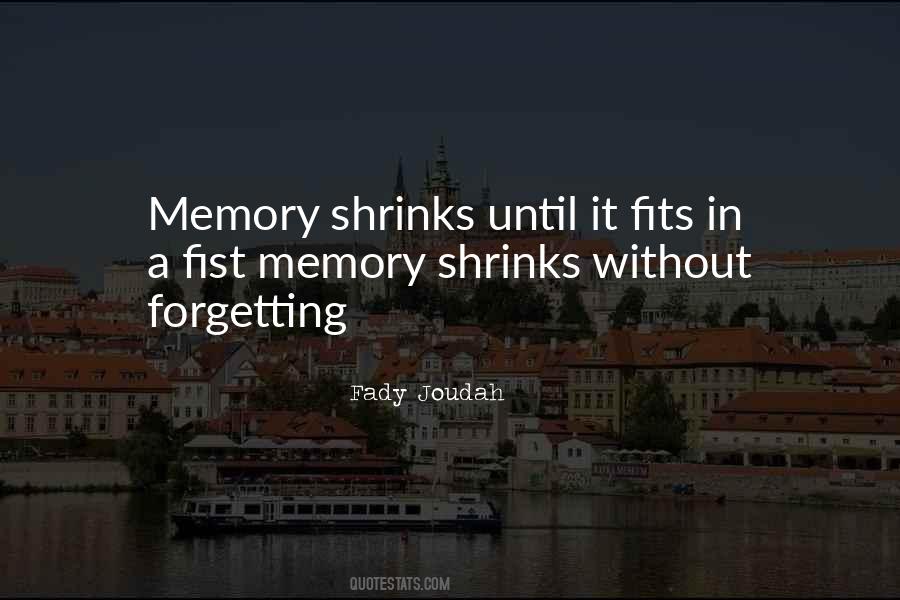 Quotes About Forget Memories #900660