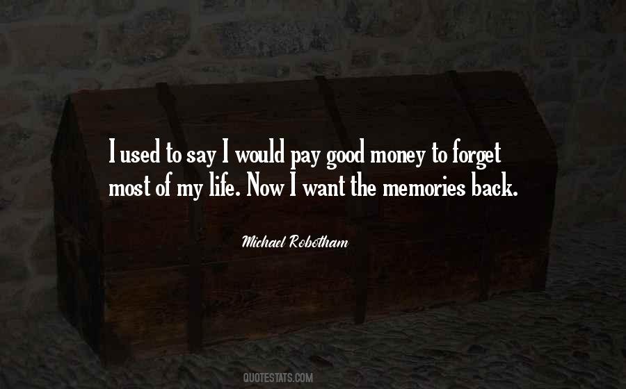 Quotes About Forget Memories #936228