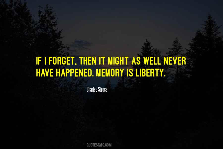 Quotes About Forget Memories #938463