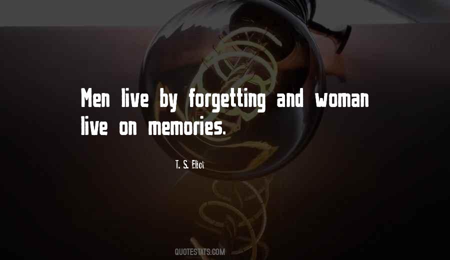 Quotes About Forget Memories #938796