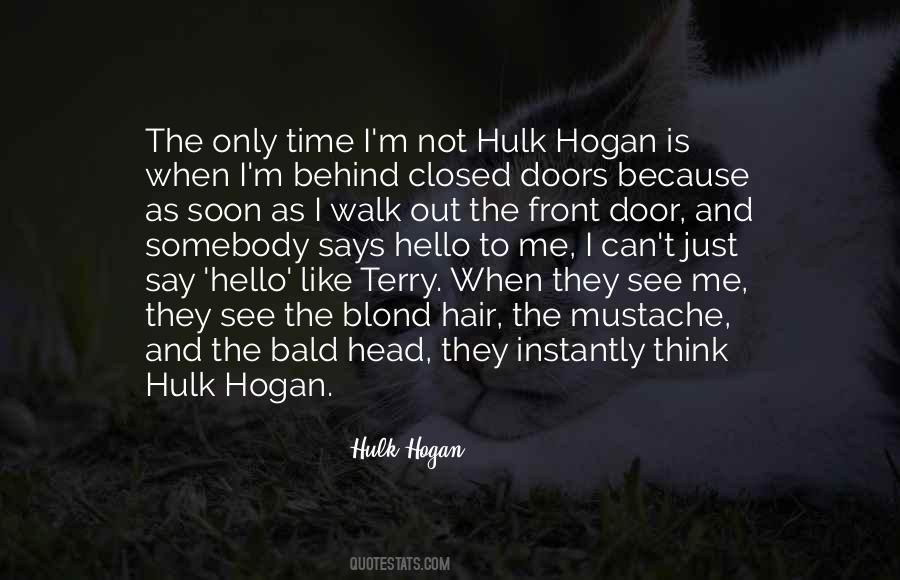 Hogan Quotes #1542421