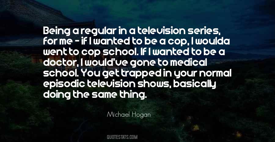 Hogan Quotes #165933