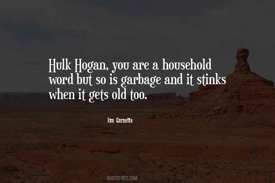 Hogan Quotes #263909