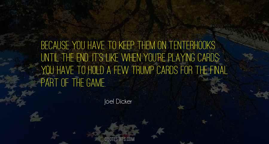Hold All The Cards Quotes #1118067