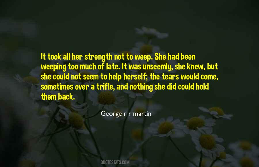 Hold Back The Tears Quotes #859867