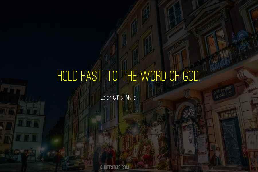 Hold Fast Quotes #29139