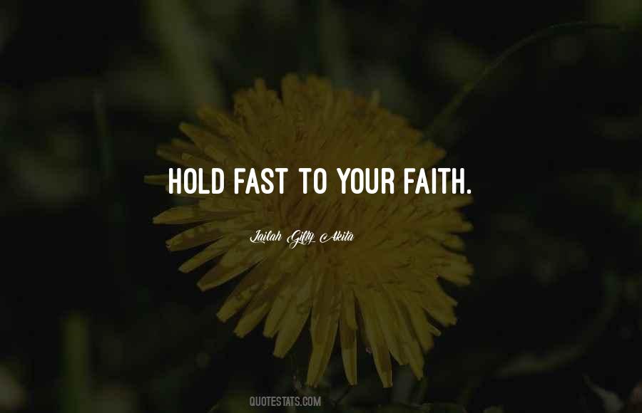 Hold Fast Quotes #951814