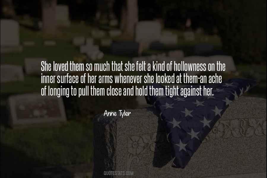Hold Her Tight Quotes #1667423