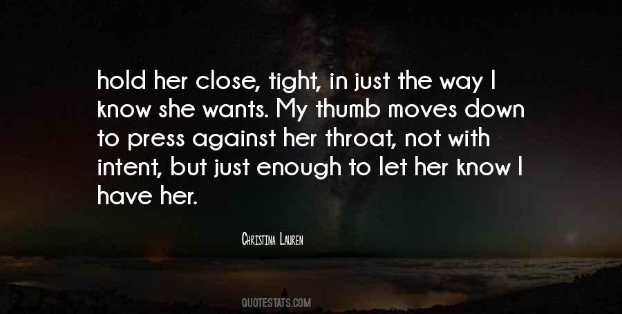Hold Her Tight Quotes #97601