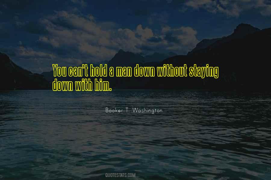 Hold Him Down Quotes #479991